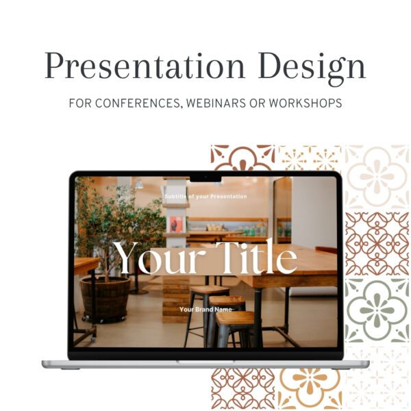 Presentation Design - for conferences webinars or workshops